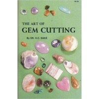 BOOK: The Art of Gem Cutting - Dr H.C. Dake