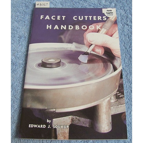 BOOK: Facet Cutters Handbook - Edward Soukup